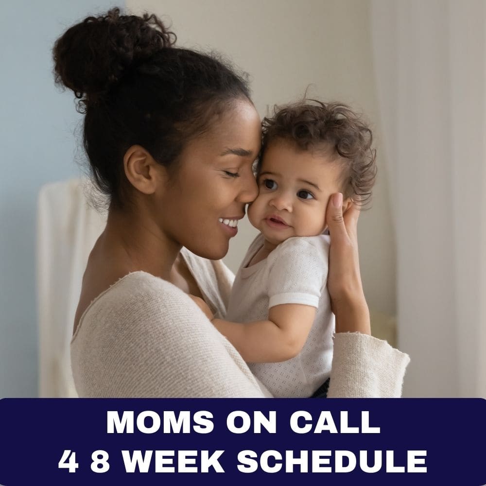 Moms on Call 4 8 Week Schedule