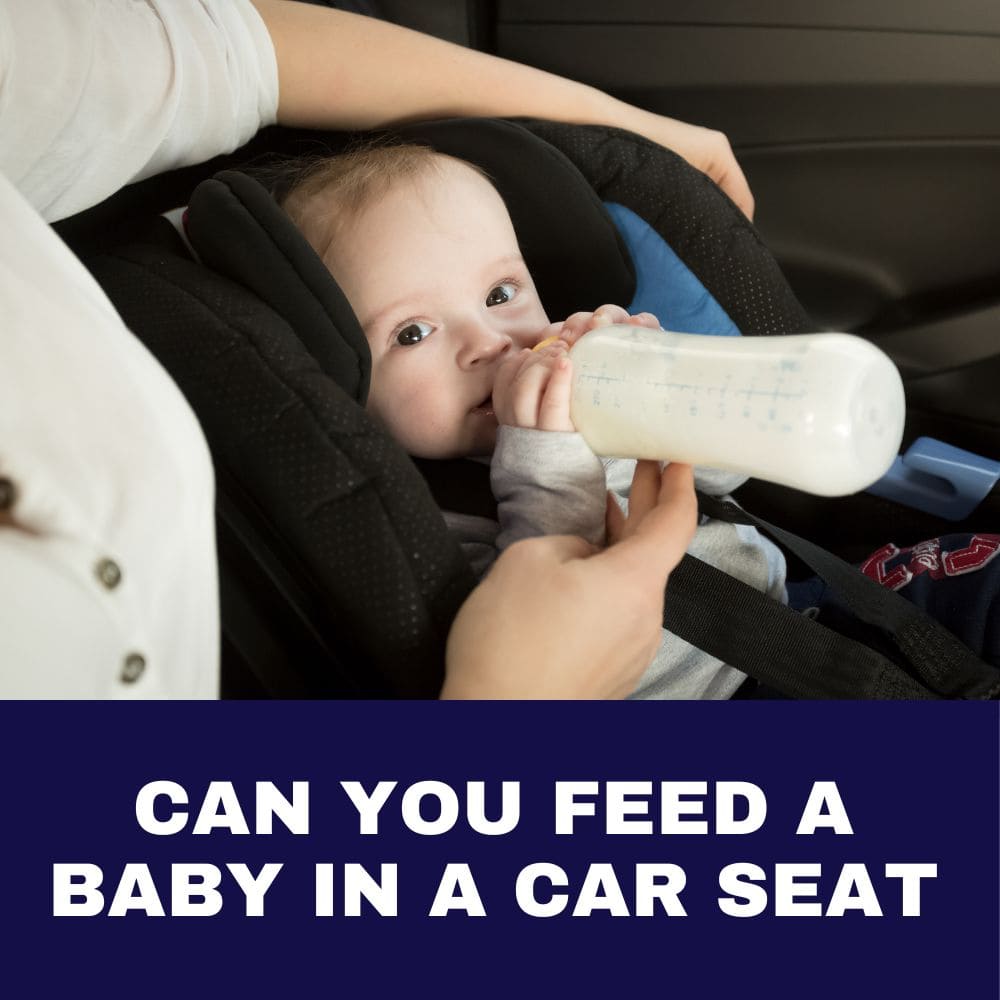 Can You Feed a Baby in a Car Seat