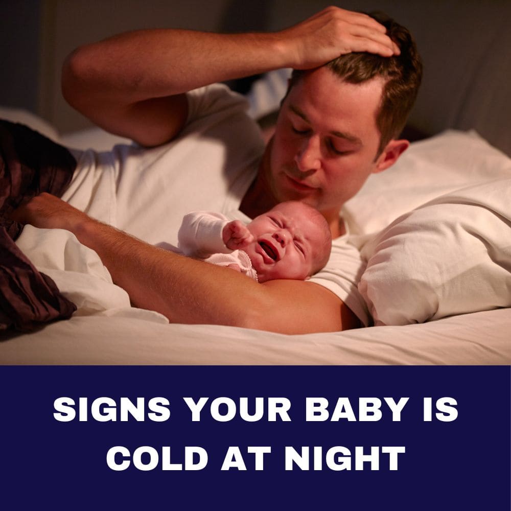 Signs Your Baby is Cold at Night