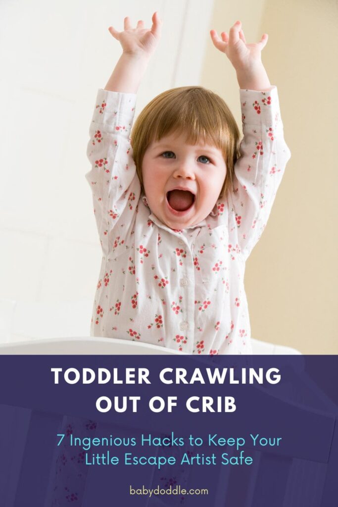 Toddler Crawling Out of Crib